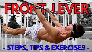 How To FRONT LEVER  Progress Steps Tips amp Exercises [upl. by Aizat]