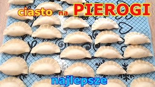 Najlepsze ciasto na pierogi 👌 elastyczne delikatne nie pęka i nie rozkleja się podczas gotowania 👍 [upl. by Seton]