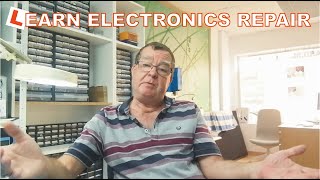 Learn Electronics Repair 1  Welcome to the channel [upl. by Sheila930]