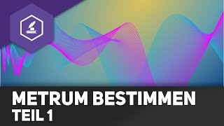 Metrum bestimmen  Teil 1 [upl. by Gualterio]