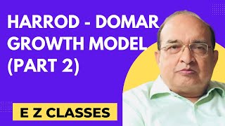 Harrod  Domar Growth Model Part 2 [upl. by Eened815]