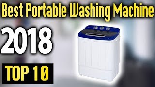 Best Portable Washing Machine 2018 🔥 TOP 10 🔥 [upl. by Raseta645]