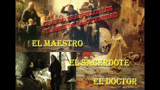 Cuando los Pilares de la comunidad eran el Maestro El Doctor y El Sacerdote [upl. by Horsey54]