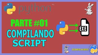 COMO COMPILAR SCRIPT PYTHON  PYTHON PARA EXE [upl. by Harpp]