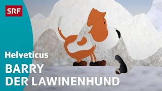 Die Geschichte des Lawinenhundes  Helveticus  Kindervideos  SRF Kids [upl. by Judon]