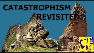 Catastrophism Revisited [upl. by Ikir]