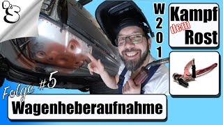 Schweller und Wagenheberaufnahme schweißen  W201 wird Oldtimer  Folge 5 [upl. by Clary]