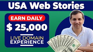 USA Web Stories  Live Domain  Earn Daily 25000  Satbir Talks [upl. by Selie]