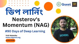 Gradient Descent With Nesterov Accelerated Gradient NAG  Nesterov Momentum  Bangla Tutorial [upl. by Nosilla]