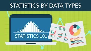 Statistics 101  Statistics by Data Types [upl. by Enimassej104]