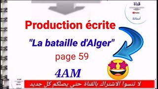 Production écrite quotLa bataille dAlgerquotpage 59 4AM [upl. by Rozella]