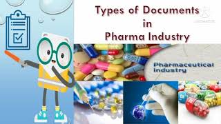 Types of Documents in Pharmaceutical industry [upl. by Pavior]