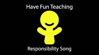 Responsibility Song Learn Responsibility for Kids  Audio [upl. by Camel]