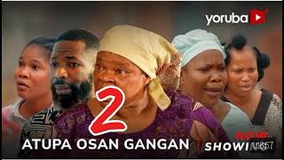 Atupa Osan Gangan Part 2 YorubaMovie 2024Drama PejuOgunmolaDeleOdule VickyAdeboyeOyetolaElemosho [upl. by Atikat]