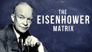 The Eisenhower Matrix  How to Manage your Tasks Effectively 4 QUADRANTS OF TIME MANAGEMENT [upl. by Sorips]