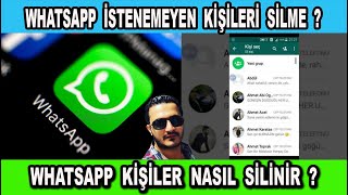 WhatsApp İstenmeyen Kişileri Silme Nasıl Yapılır [upl. by Solegnave321]