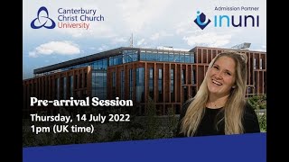 Canterbury Christ Church University InUni UK Webinar  Prearrival session on 14072022 [upl. by Asirram237]