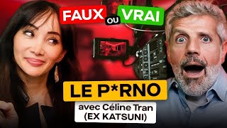 On Débunk les Films pour Adultes ft Céline Tran [upl. by Ilrac]