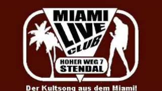 Miami Live Club StendalClubhymne [upl. by Kcirdnekal]