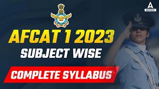 AFCAT Syllabus 2023  AFCAT 1 2023 Notification  Complete Information [upl. by Ahsirhcal139]