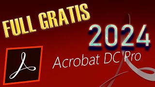 Como DESCARGAR Adobe ACROBAT PRO GRATIS DC Full 🖌️Instalar Editor Reader PDF [upl. by Lenwood79]