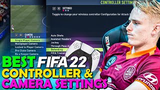 MY FIFA 22 CONTROLLER AND CAMERA SETTINGS  FIFA 22 BEST CONTROLLER AND CAMERA SETTINGS  FIFA 22 [upl. by Zacherie]