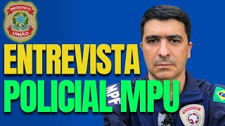 Concurso Polícia MPU Servidor detalha rotina POLICIAL Confira como é a rotina [upl. by Nosemyaj]