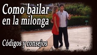 Como bailar en la milonga  Códigos y consejos [upl. by Weiman388]