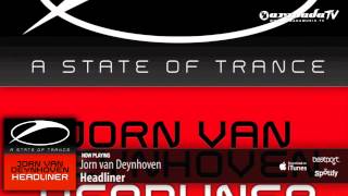 Jorn van Deynhoven  Headliner Original Mix [upl. by Anaz]