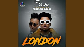 London feat Reekado Banks [upl. by Erusaert]