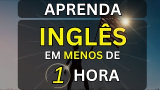 🗽SE VOCÊ APRENDER ISSO EM MENOS DE 1 HORA ENTENDERÁ O INGLÊS👈 📚 CURSO DE INGLÊS 20 [upl. by Godiva]