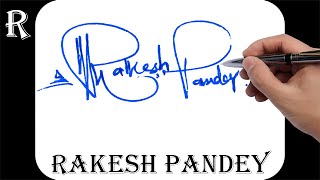 Rakesh Pandey name signature design  R signature style  How to signature your name [upl. by Eitsim]