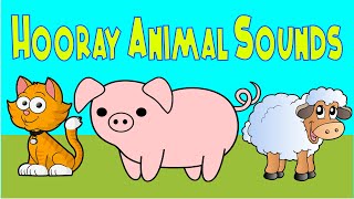 Hooray Animal Sounds  Nursery Rhymes  LittleKidsTV [upl. by Cyrillus]