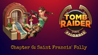 Tomb Raider Reloaded  Chapter 6 Saint Francis Folly 091 [upl. by Atinid884]