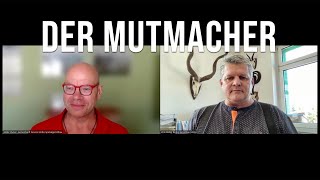 Der Mutmacher 13 Walter Stuber und Peter Schüttler die Gerüstbauer im Gespräch [upl. by Arolf]