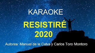 KARAOKE RESISTIRE 2020  Artistas Varios [upl. by Alethia]