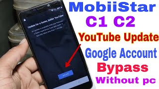 Mobiistar C1 C2 Youtube Update FRP Unlock  Google Account Bypass Without PC 2020 New Trick [upl. by Metabel]