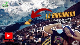 La Rinconada la ciudad más alta del mundo🏔️PU [upl. by Ekusuy166]