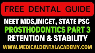 RETENTION amp STABILITY IN COMPLETE DENTURE PROSTHODONTICS PART 3 NEETMDSINICETSTATEPSC [upl. by Dreher100]