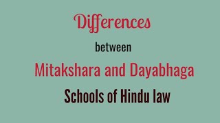 Differences between Mitakshara and Dayabhaga schools of Hindu law [upl. by Ydollem428]