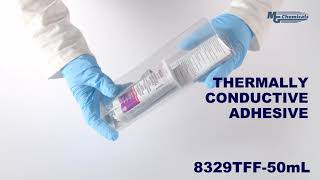 8329TFF 50ML Thermally Conductive Adhesive [upl. by Eiramlirpa430]