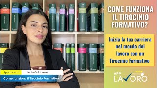 Tirocinio formativo di cosa si tratta e come funziona secondo la legge  AppLavoroit [upl. by Eak]