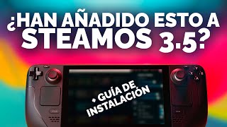 ¿Han añadido esto a SteamOS 35 🤔  Guía de instalación SteamOS 35 [upl. by Yeblehs]