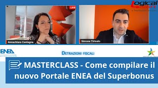 Masterclass Come compilare il portale ENEA  i consigli degli esperti [upl. by Durning]