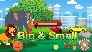 Big amp Small  Preschool Concepts  Educational Rhymes for kids  Bindis Music amp Rhymes [upl. by Lurie]