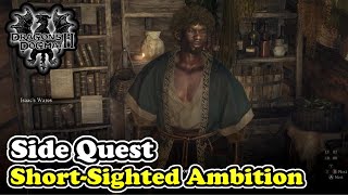 Dragons Dogma 2 ShortSighted Ambition Side Quest Walkthrough Guide Save Isaacs Wife amp Daughter [upl. by Drandell]