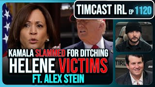 Kamala SLAMMED For DITCHING Helene Victims Trump On The Ground wAlex Stein  Timcast IRL [upl. by Juditha66]