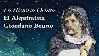 La Historia Oculta  El Gran Rebelde  Giordano Bruno [upl. by Amargo554]