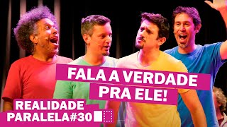 IMPROVÁVEL  REALIDADE PARALELA 30 [upl. by Francie880]