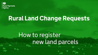 How to register new land parcels  Rural Land Change Requests [upl. by Aztiray]